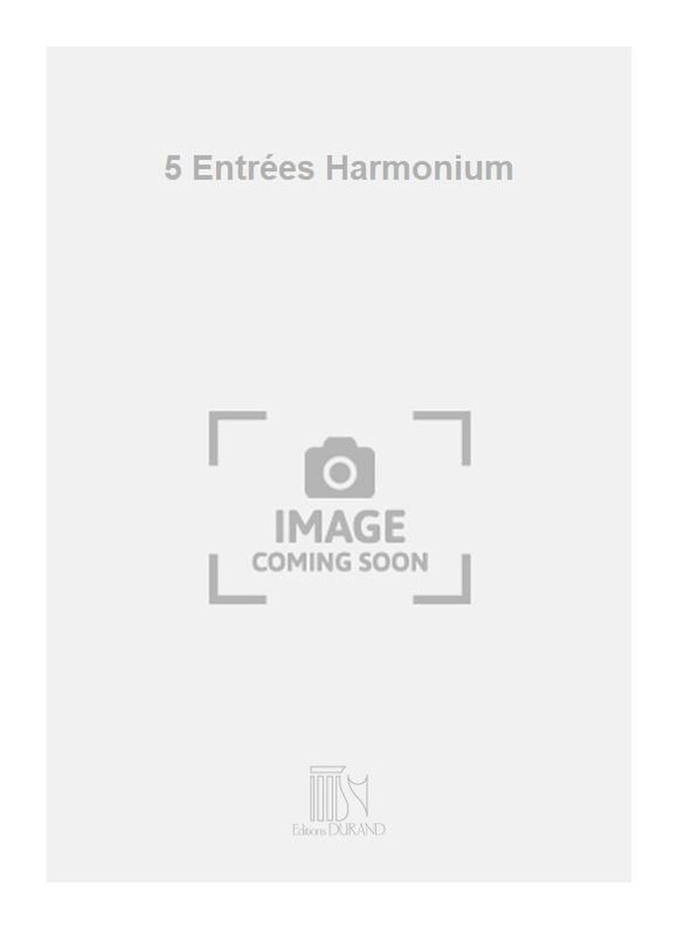 5 Entrees Harmonium